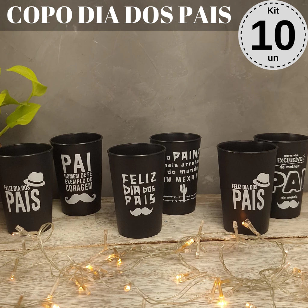Dia dos Pais Kit 10 Copos Lembrancinha Dia dos Pais Preto Pai De Fé, Painho, Melhor Pai do Mundo.
